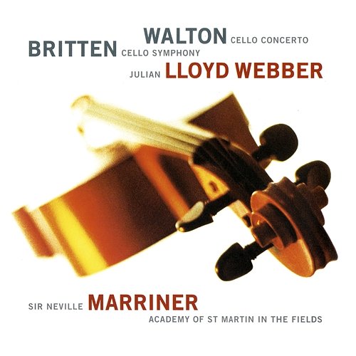Britten: Cello Symphony / Walton: Cello Concerto Julian Lloyd Webber, Academy of St Martin in the Fields, Sir Neville Marriner