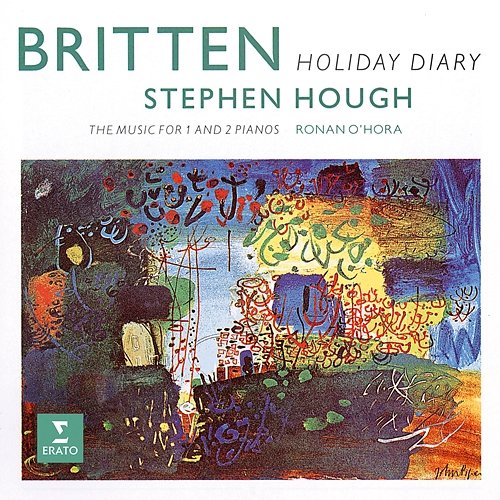 Britten: Holiday Diary, Op. 5 & Other Pieces for One and Two Pianos Stephen Hough