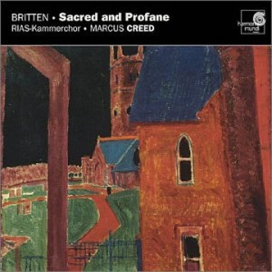 Britten: Sacred And Profane RIAS Kammerchor