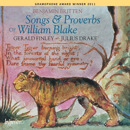 Britten: Songs & Proverbs of William Blake; Tit for Tat & Other Songs Gerald Finley, Julius Drake