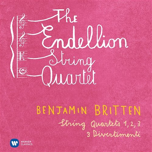 Britten: String Quartets Nos. 1 - 3 & 3 Divertimenti Endellion String Quartet