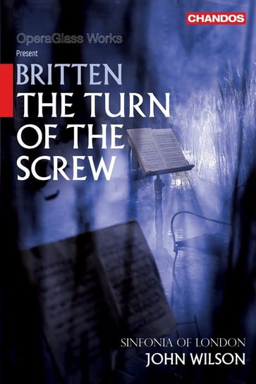 Britten: The Turn of the Screw Sinfonia of London