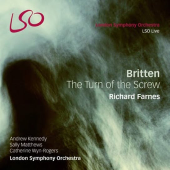 Britten: The Turn of the Screw Kennedy Andrew, Matthews Sally, Clyton-Jolly Michael, Wyn-Rogers Catherine, Broderick Katherine