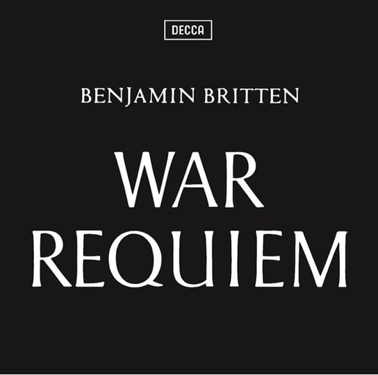Britten: War Requiem Britten Benjamin