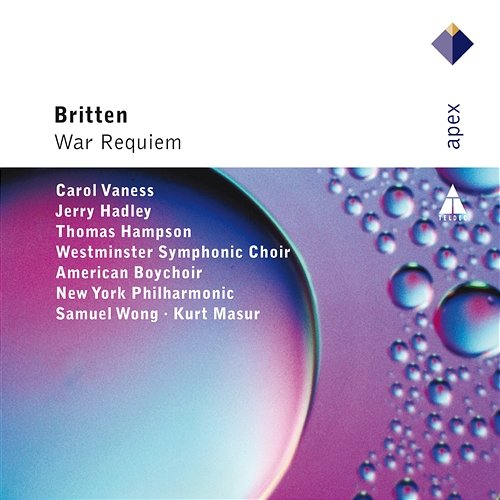 Britten: War Requiem, Op. 66 Kurt Masur and New York Philharmonic feat. Thomas Hampson, Westminster Symphonic Choir