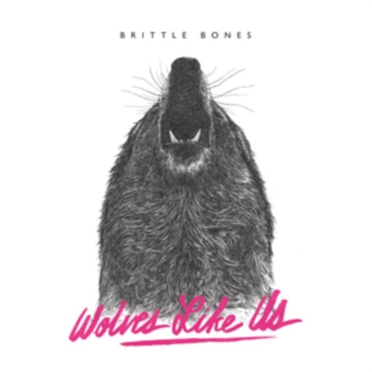 Brittle Bones, płyta winylowa Wolves Like Us