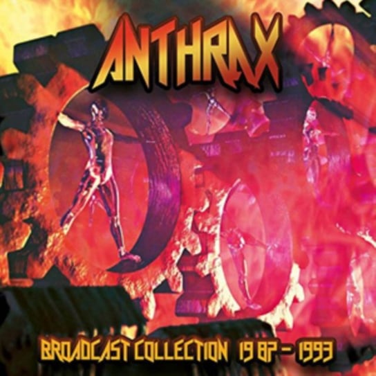 Broadcast Collection 1987-1993 Anthrax