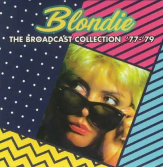 Broadcast Collection '77-'79 Blondie
