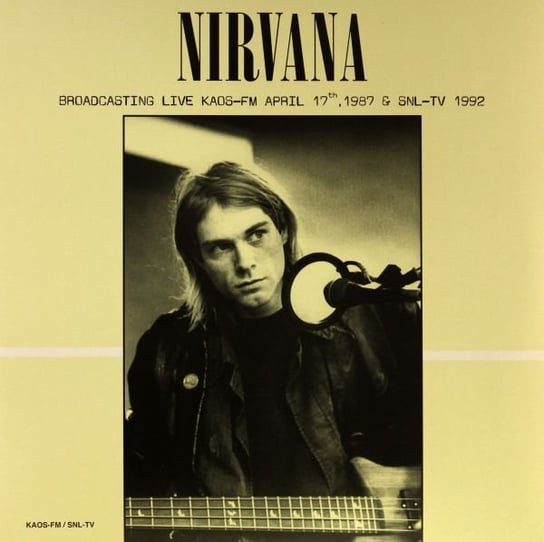 Broadcasting Live KAOS-FM April 17th 1987 & SNL-TV 1992, płyta winylowa Nirvana