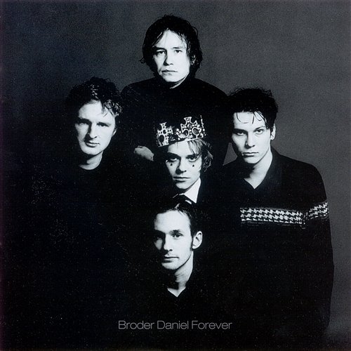 Broder Daniel Forever Broder Daniel