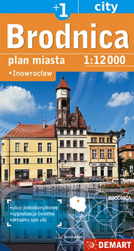 Brodnica Inowrocław. Plan miasta 1:12 000 Opracowanie zbiorowe