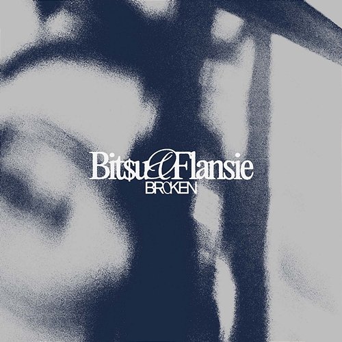 Broken Bitsu & flansie