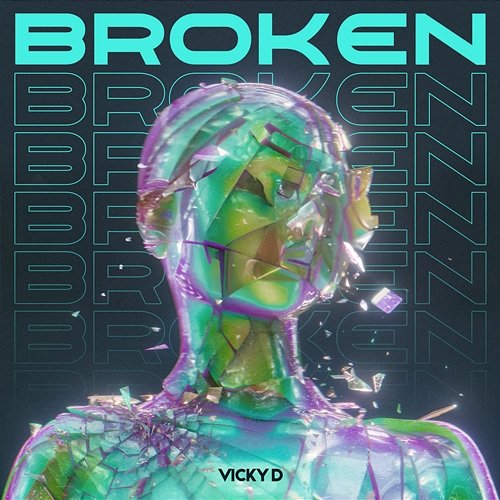Broken Vicky D