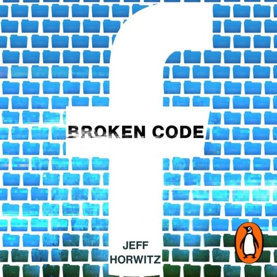 Broken Code - audiobook Jeff Horwitz
