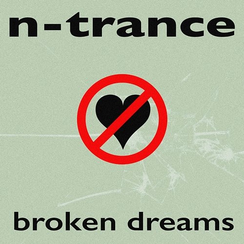 Broken Dreams N-Trance