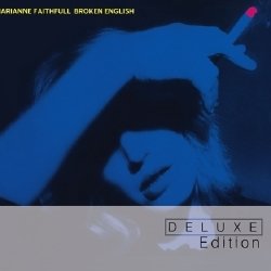 Broken English (Deluxe Edition) Faithfull Marianne