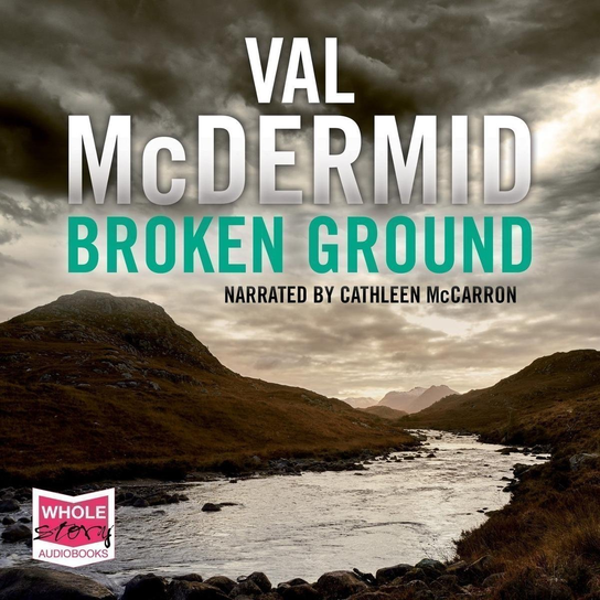 Broken Ground - audiobook Mcdermid Val
