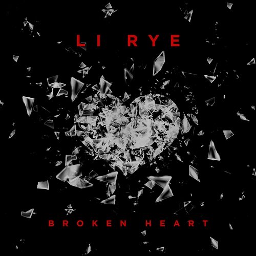 Broken Heart Li Rye