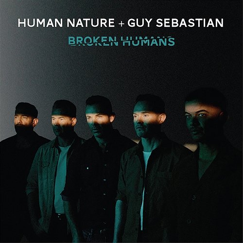 Broken Humans Human Nature & Guy Sebastian