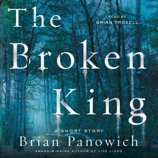 Broken King Panowich Brian