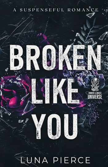 Broken Like You Luna Pierce