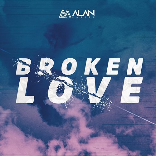 Broken Love Alan Maciel