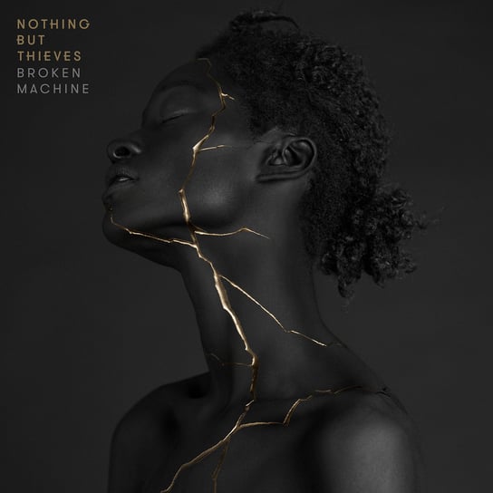Broken Machine (Deluxe Edition) Nothing But Thieves