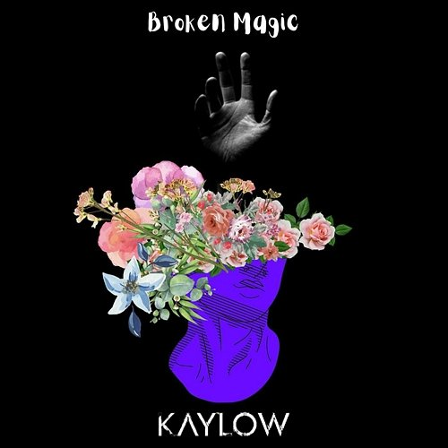 Broken Magic Kaylow