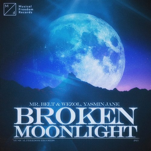 Broken Moonlight Yasmin Jane, Mr. Belt & Wezol