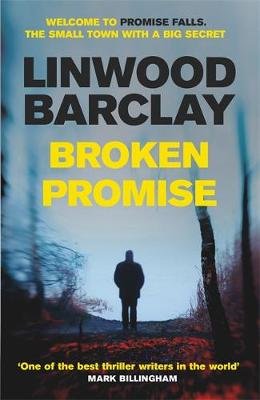 Broken Promise: (Promise Falls Trilogy Book 1) Linwood Barclay