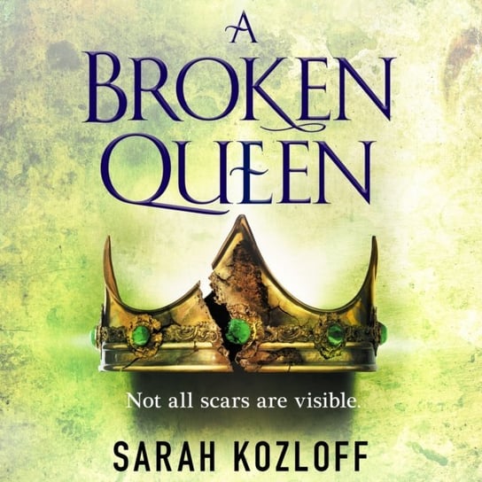 Broken Queen Kozloff Sarah