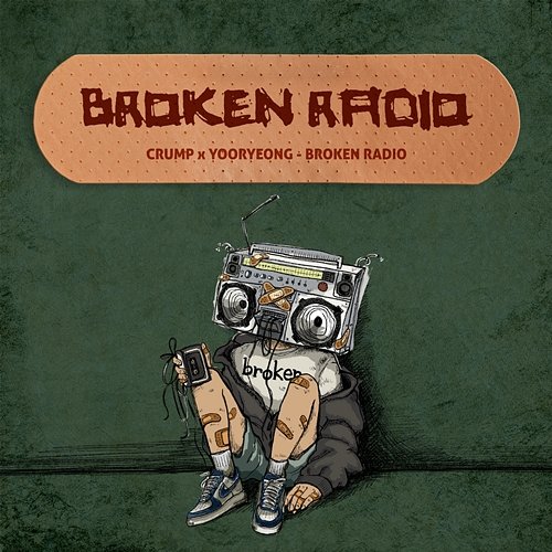 Broken Radio CRUMP & Yooryeong