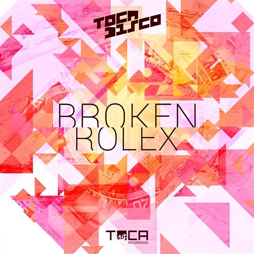 Broken Rolex Tocadisco