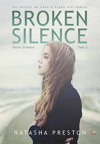 Broken Silence. Silence. Tom 2 Preston Natasha