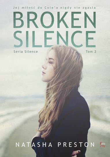 Broken Silence. Silence. Tom 2 Preston Natasha