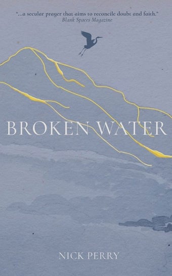 Broken Water Perry Nick