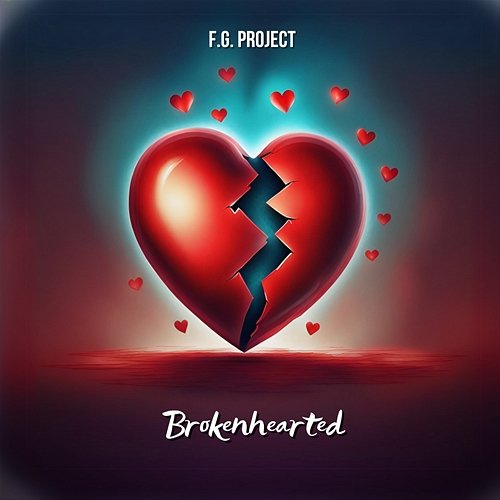 Brokenhearted F.G. Project