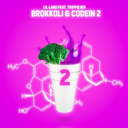 Brokkoli + Codein 2.0 Lil Lano feat. Trippie Boi