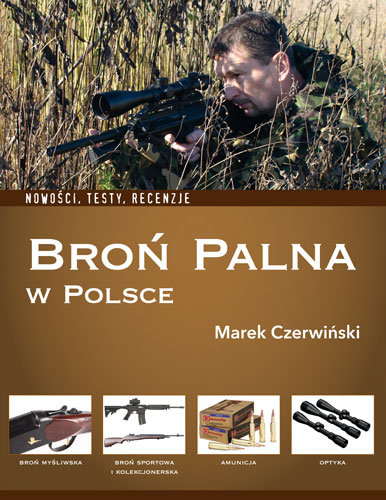 Broń palna w Polsce Czerwiński Marek
