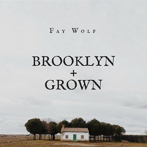 Brooklyn + Grown Fay Wolf