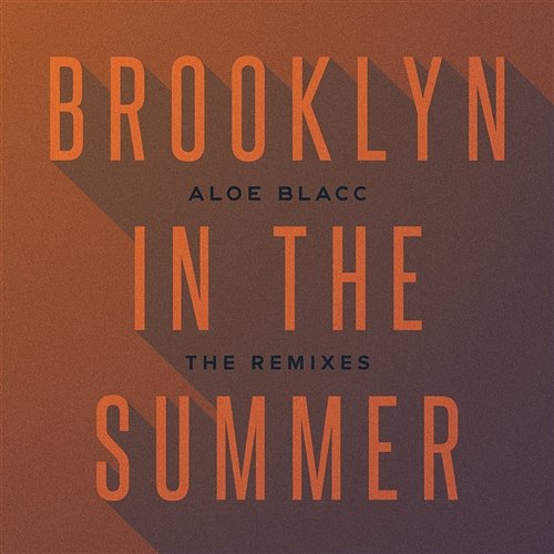Brooklyn In The Summer Aloe Blacc