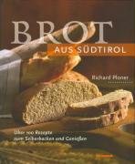 Brot aus Südtirol Ploner Richard