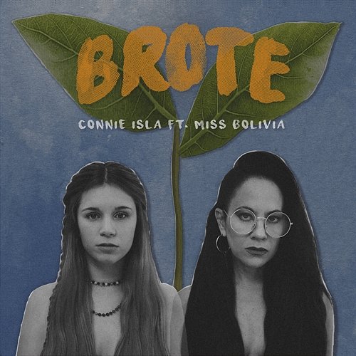 Brote Connie Isla feat. Miss Bolivia