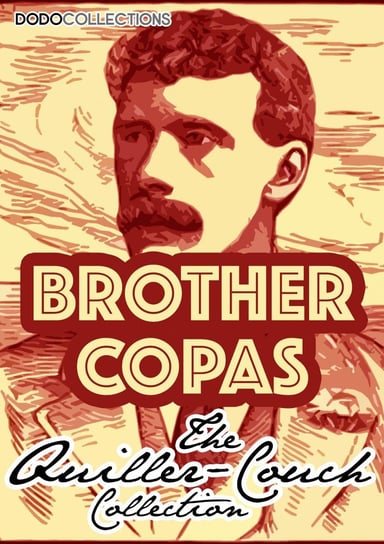 Brother Copas Arthur Thomas Quiller-Couch