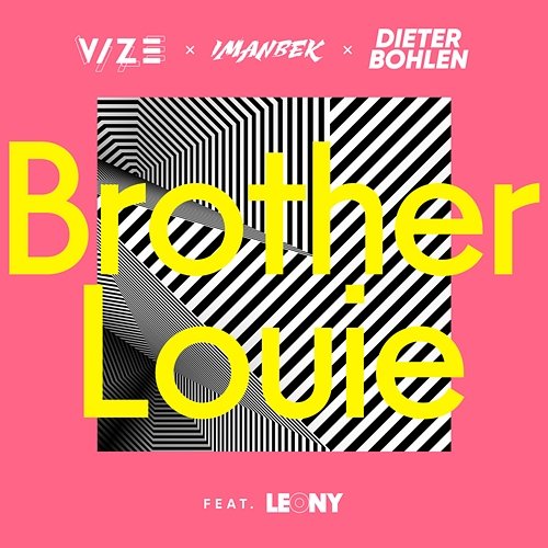 Brother Louie VIZE, Imanbek, Dieter Bohlen feat. Leony