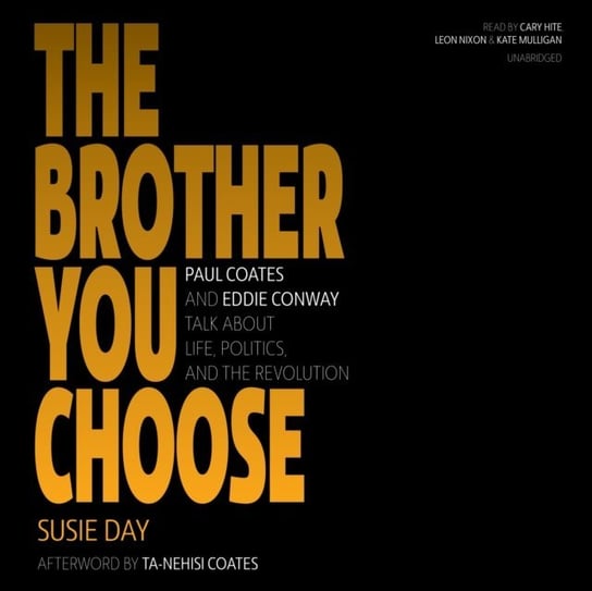 Brother You Choose Coates Ta-Nehisi, Day Susie