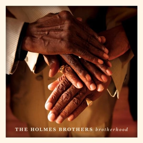 Brotherhood The Holmes Brothers