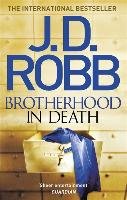 Brotherhood in Death Robb J. D., Roberts Nora