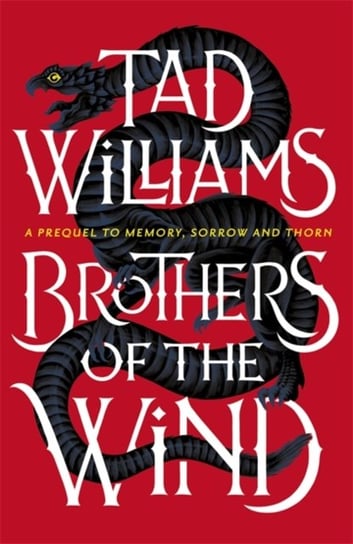 Brothers of the Wind. A Last King of Osten Ard Story Williams Tad