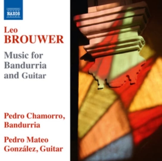 Brouwer: Music For Bandurria And Guitar Chamorro Pedro, Gonzalez Pedro Mateo